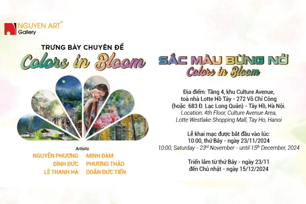 Nguyen Art Gallery giới thiệu triển lãm tranh màu nước tranh màu nước colors in bloom sắc màu bừng nở